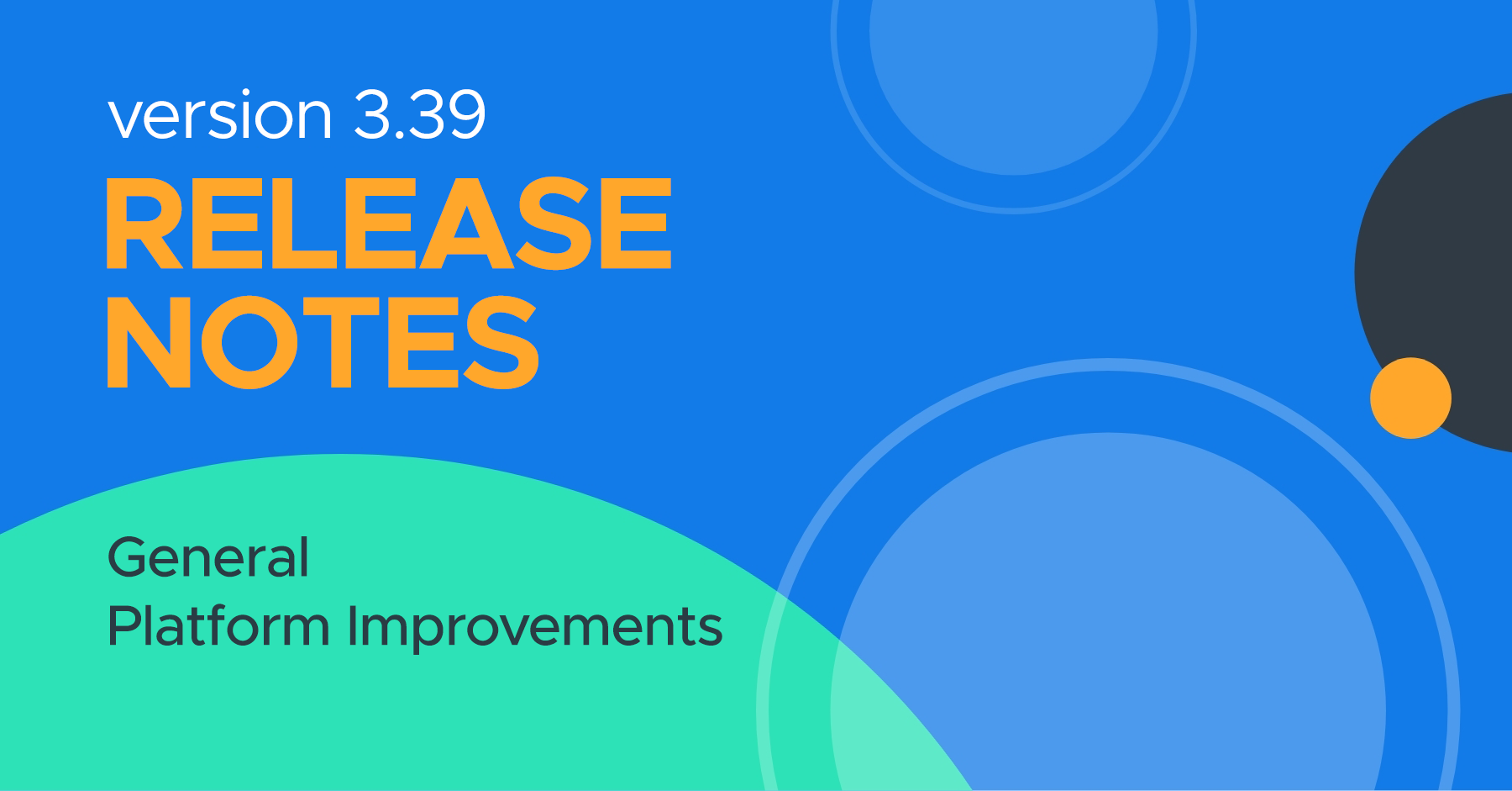 What's new? August release highlights